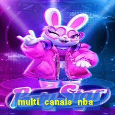 multi canais nba ao vivo